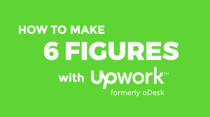 how to make six figures with upwork